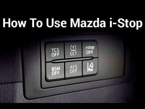 Mazda Turn Off Istop